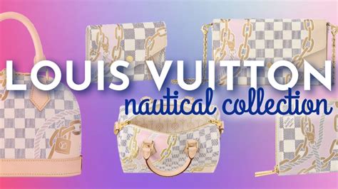 lousi vitton|louis vuitton nautical collection.